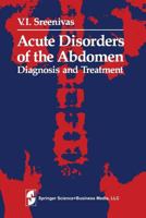 Acute Disorders of the Abdomen: Diagnosis and Treatment 0387904832 Book Cover