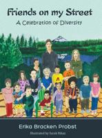 Friends on my Street: A Celebration of Diversity 1619847965 Book Cover