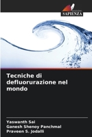 Tecniche di defluorurazione nel mondo (Italian Edition) 6209441572 Book Cover
