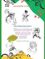 coloring characters book for adults and seniors. ART TERAPY: WorkBook for enderly , CREATIVE THERAPY - ARTTERAPY - Relaxation, Anti Depression, Stress ... COLORING BOOKS FOR STRESS AND ANXIETY) B08W36XB2C Book Cover