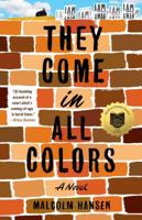 They Come in All Colors 1501172328 Book Cover