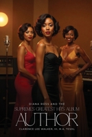 Diana Ross and the Supreme Greatest Hits Album B0GFKMT5CK Book Cover