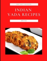 Indian Vada Recipes: Many Variety Vada Recipes B09HG4VH2Q Book Cover