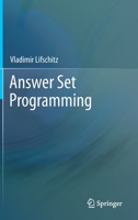 Answer Set Programming 3030246574 Book Cover