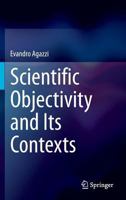 Scientific Objectivity and Its Contexts 3319046594 Book Cover