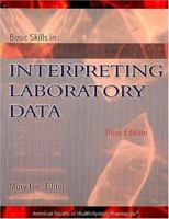 Basic Skills in Interpreting Laboratory Data 1585280593 Book Cover