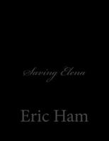 Saving Elena 1505643155 Book Cover