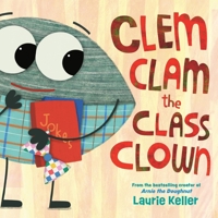 Clem Clam the Class Clown 0316581429 Book Cover