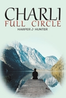 Charli Full Circle 1528932277 Book Cover