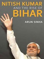 Nitish Kumar and the Rise of Bihar 067008459X Book Cover