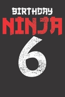 Notebook: Ninja Birthday 6 Vintage College Ruled 6x9 120 Pages 1088426166 Book Cover