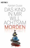 Das Kind in mir will achtsam morden 3453424441 Book Cover