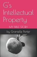 G's Intellectual Property: My Bible Story B08JZWNGH1 Book Cover