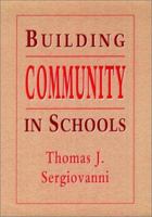 Building Community in Schools (Jossey Bass Education Series) 0787950440 Book Cover