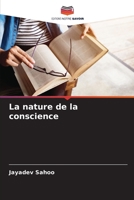 La nature de la conscience (French Edition) 6208618975 Book Cover