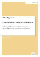 Prozesskostenrechnung Im Bankbetrieb 3838628829 Book Cover