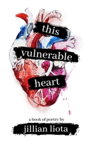 This Vulnerable Heart 1952549124 Book Cover