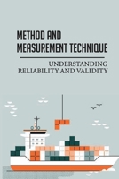 Method And Measurement Technique: Understanding Reliability And Validity: Testing Of Validity And Reliability null Book Cover