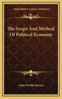 The Scope and Method of Political Economy 1015700640 Book Cover