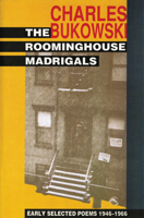 The Roominghouse Madrigals: Early Selected Poems, 1946-1966 0876857322 Book Cover