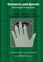 Gestures and Speech: Psychological Investigations (Studies in Emotion and Social Interaction) 0521377625 Book Cover