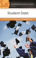 Student Debt: A Reference Handbook (Contemporary World Issues) B0CKJ1WWTN Book Cover