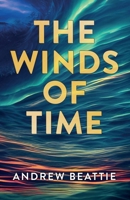 The Winds Of Time 1917129238 Book Cover