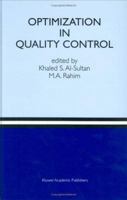 Optimization in Quality Control 0792398890 Book Cover