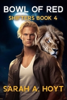 Bowl of Red (The Shifter Series) 1630110337 Book Cover