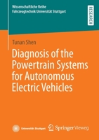 Diagnosis of the Powertrain Systems for Autonomous Electric Vehicles 3658369914 Book Cover