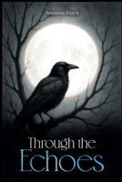 Through The Echoes B0GNPPKTGG Book Cover