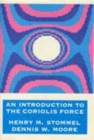 An Introduction to the Coriolis Force 0231066376 Book Cover