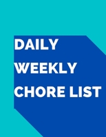 Daily Weekly Chore list: Manage and Organize Household Chores B086PTDVZL Book Cover