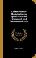 Kurzer Deutsch-Neuisl�ndischer Sprachf�hrer Mit Grammatik Und W�rterverzeichnis 027050835X Book Cover