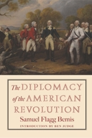 The Diplomacy Of The American Revolution 0253200067 Book Cover