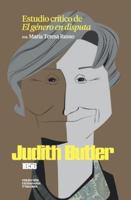 Judith Butler (1956). Estudio crítico de «El género en disputa» (Colección Ciudadanía y Valores. Una lectura crítica al pensamiento actual) (Spanish Edition) B0D5BL93Y6 Book Cover