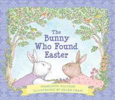 The Bunny Who Found Easter 1328694674 Book Cover