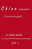 China unwrapped - Book 2: A Survivor's Guide B0BZF9NGMY Book Cover