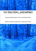 YO DECIDO, ¡SIEMPRE! 1291278397 Book Cover