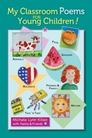 My Classroom Poems for Young Children! 057829852X Book Cover