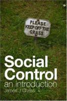 Social Control: An Introduction 0745638589 Book Cover