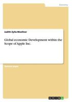 Global economic Development within the Scope of Apple Inc. 3656354065 Book Cover
