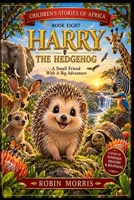 Harry The Hedgehog: Gena & Lila (Children's 'Stories Of Africa') B0HK3GR965 Book Cover