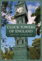 Clocktowers of England 1398102377 Book Cover