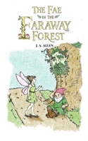 The Fae in the Faraway Forest B0GKX1YJPC Book Cover