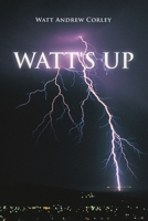 Watt's Up 1483404498 Book Cover