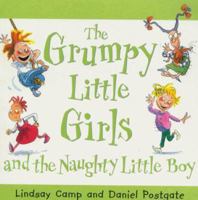 Grumpy Little Girls and the Naughty Little Boy (Grumpy Little Girls) 0006647693 Book Cover