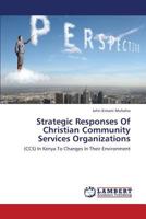 Strategic Responses of Christian Community Services Organizations 3659429198 Book Cover