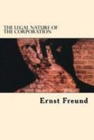 The Legal Nature of Corporations 1974556581 Book Cover