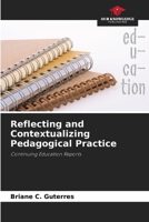 Reflecting and Contextualizing Pedagogical Practice 6208275318 Book Cover